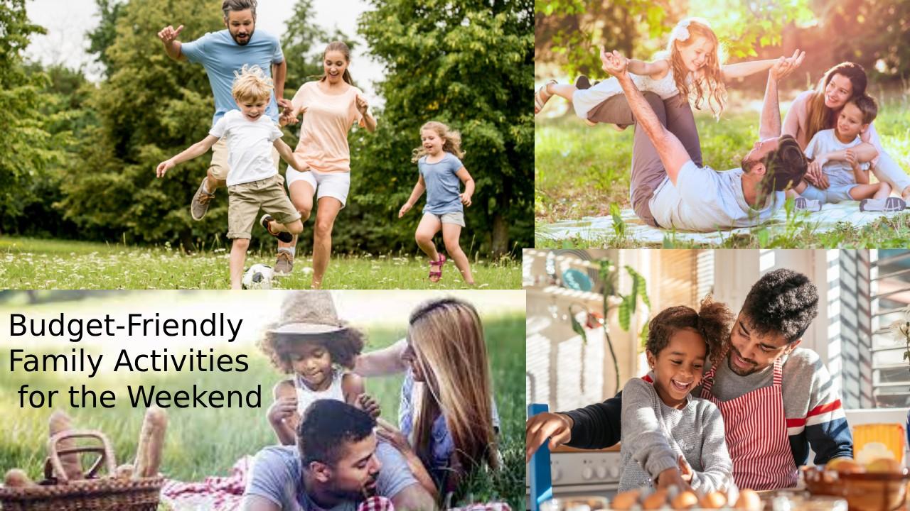 Budget-Friendly Family Activities for the Weekend