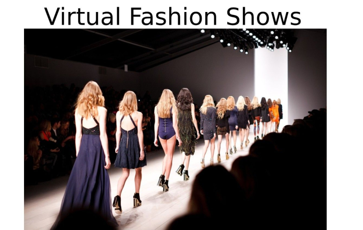 Virtual Fashion Shows: Frontier in Runway Presentations