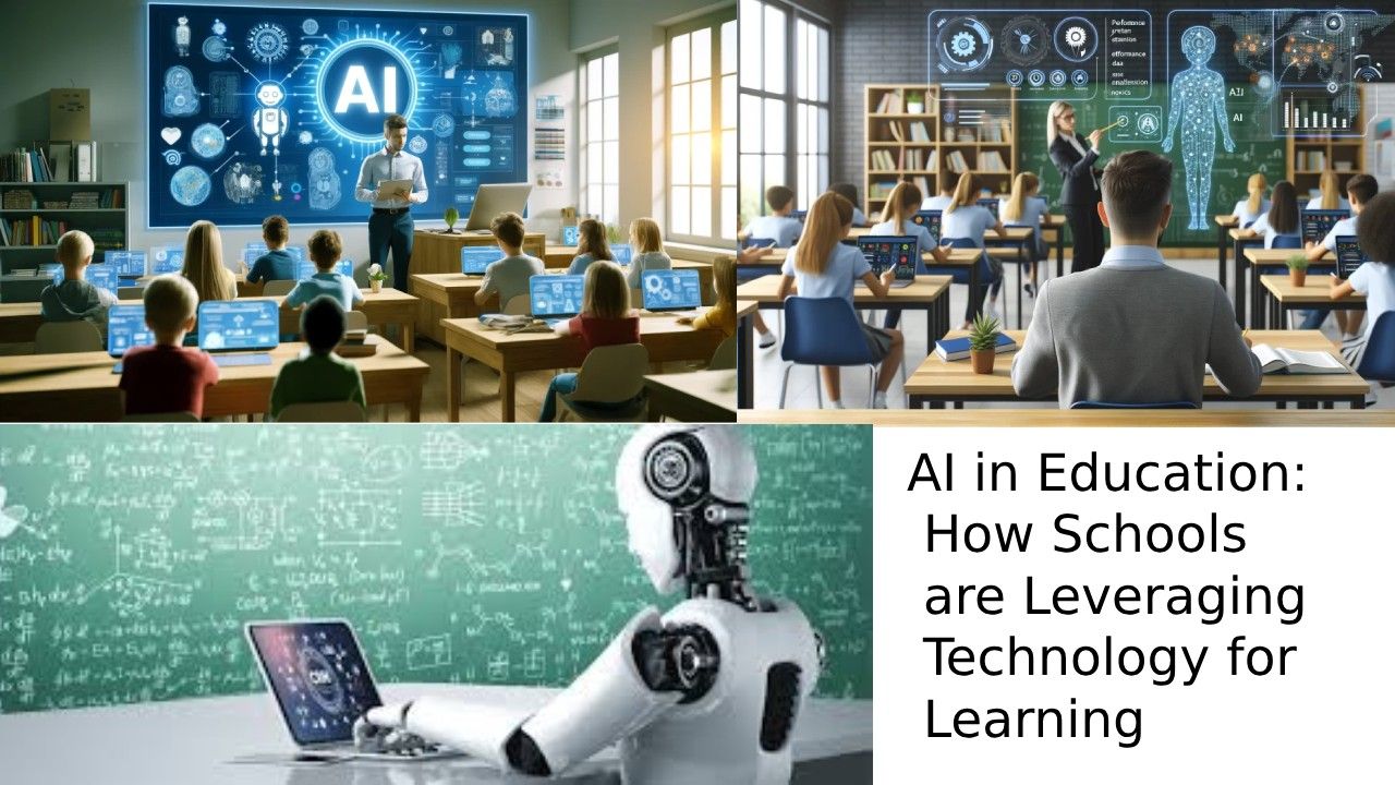 AI in Education: How Schools are Leveraging Technology for Learning