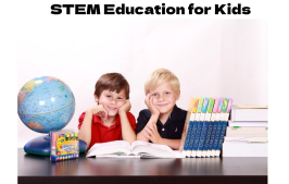 STEM Education for Kids: Resources for Parents and Teachers