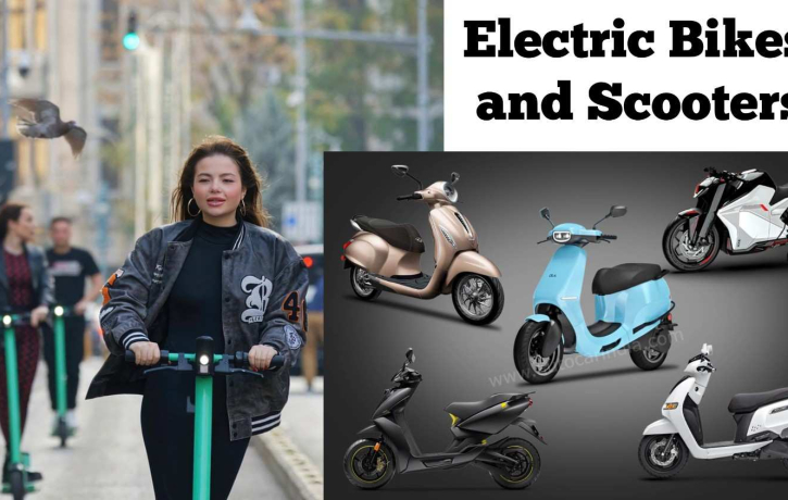 Electric Bikes and Scooters